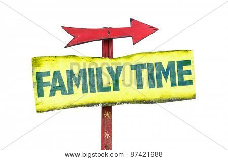 Family Time sign isolated on white