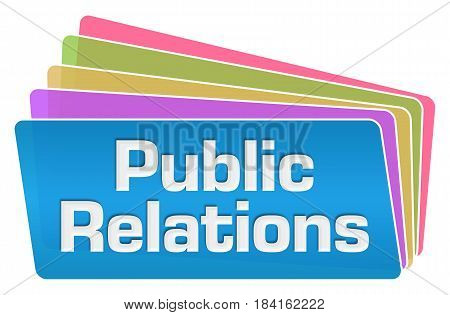 Public relations text written over blue colorful background.