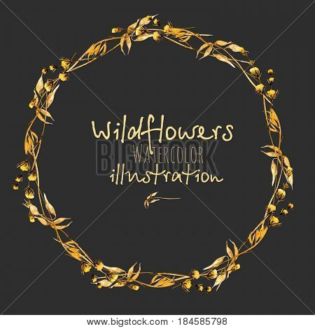 Wreath, circle frame border with yellow dry wildflowers hand drawn in watercolor on a dark background