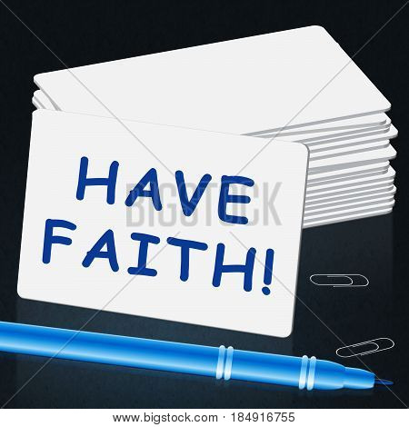 Have Faith Shows Believe In Yourself 3D Illustration