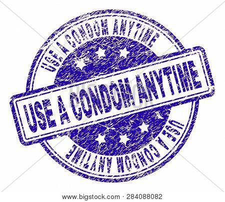 Use A Condom Anytime Stamp Seal Imprint With Distress Texture. Designed With Rounded Rectangles And 