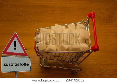 Sign Shopping Cart With Sugar Cubes Food Additives German 