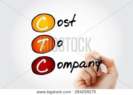 Ctc - Cost To Company Acronym With Marker, Business Concept Background