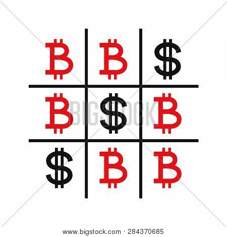 Tic-tac-toe Money Concept. Dollars And Bitcoins. Competition Between Currencies. Dollars Victory. Ve