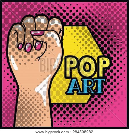 Hand Human Expressing Power Fist Pop Art Vector Illustration Design