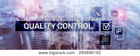 Quality Control And Assurance. Standardisation. Guarantee. Standards. Business And Technology Concep