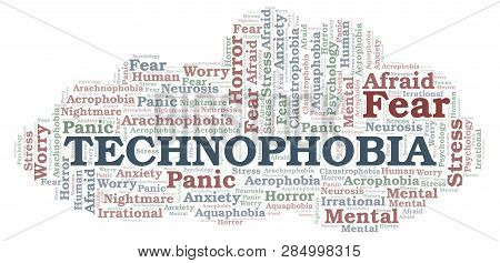 Technophobia Word Cloud. Wordcloud Made With Text Only.