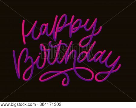 Stock Vector Illustration Defocused Happy Birthday Font With Letters. Glossy Pink Paint Letters. Hap