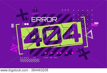 Web Page Design Error 404 In Futuristic Style. Page Not Found, Modern Banner For You Website. Flat E