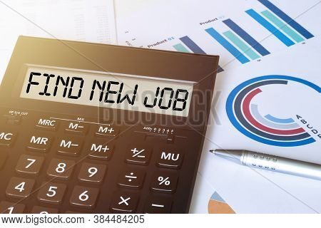 Word Find New Job On Calculator. Business And Finance Concept.