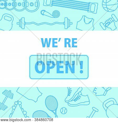 Vector Illustration Reopening Of Fitness Center, Sports Clubs After Coronavirus Quarantine. New Norm