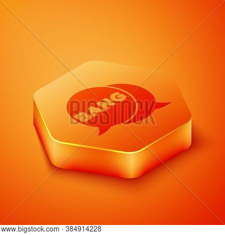 Isometric Bang Boom, Gun Comic Text Speech Bubble Balloon Icon Isolated On Orange Background. Orange