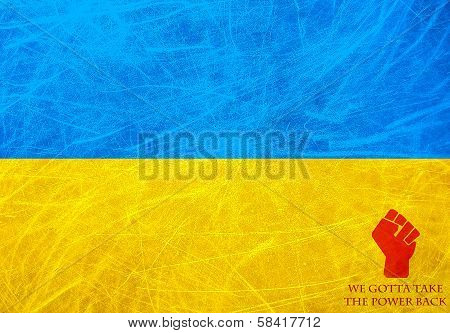 Flag Of Ukraine - We Gotta Take The Power Back Message