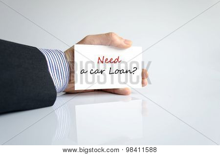 Need A Car Loan Text Concept