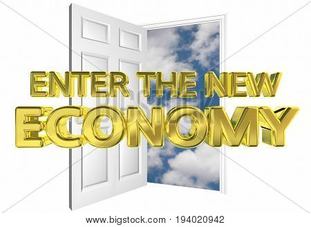 Enter the New Economy Open Door Opportunity 3d Illustration
