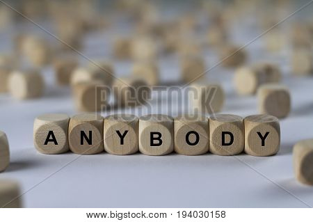 Anybody - Cube With Letters, Sign With Wooden Cubes