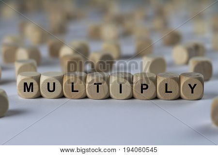 Multiply - Cube With Letters, Sign With Wooden Cubes