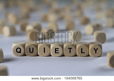 Quietly - Cube With Letters, Sign With Wooden Cubes