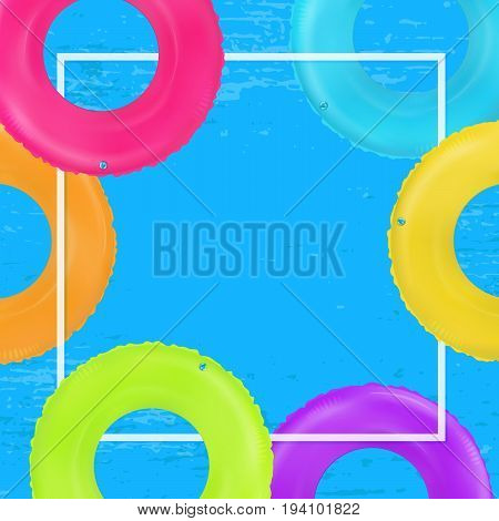 Swim rings frame. Summertime poster. Inflatable rubber toy. Colorful vector vacation background. Top view swim rings for ocean sea pool.