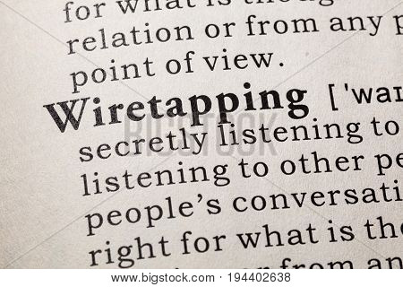 Fake Dictionary Dictionary definition of the word Wiretapping. including key descriptive words.