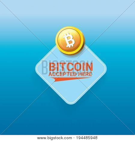 vector Bitcoin symbol. bitcoin accepted here icon or banner