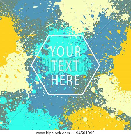 Paint stains. Grunge background. Ink splatter poster. Poster design. Spray drops. Blots and splashes. Liquid stains banner or cover. Abstract vector template for design.