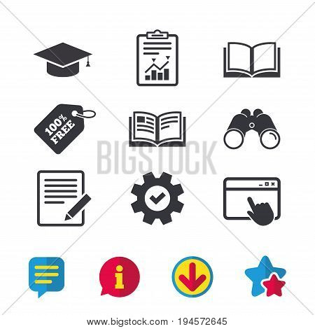 Pencil with document and open book icons. Graduation cap symbol. Higher education learn signs. Browser window, Report and Service signs. Binoculars, Information and Download icons. Stars and Chat
