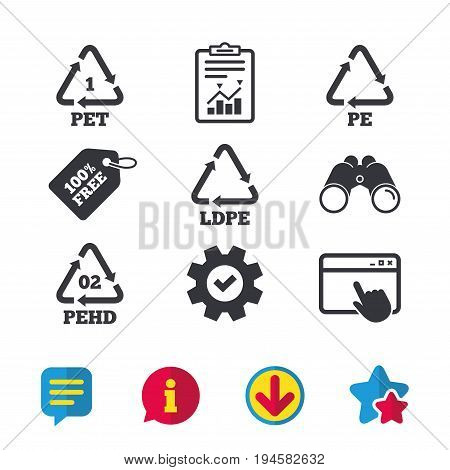 PET, Ld-pe and Hd-pe icons. High-density Polyethylene terephthalate sign. Recycling symbol. Browser window, Report and Service signs. Binoculars, Information and Download icons. Stars and Chat. Vector