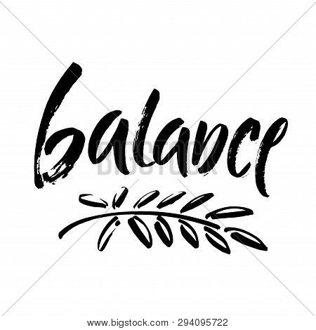 Vector Illustration Balance . Hand Written Word With Black Ink. Isolated On White Background. Modern