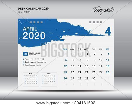 Desk Calendar 2020 Template Vector, April 2020 Month, Business Layout, 8x6 Inch, Week Starts Sunday,