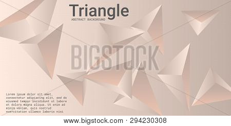 Triangle Background. Abstract Composition Of Triangular Pyramids. 3d Vector Illustration . Minimal G