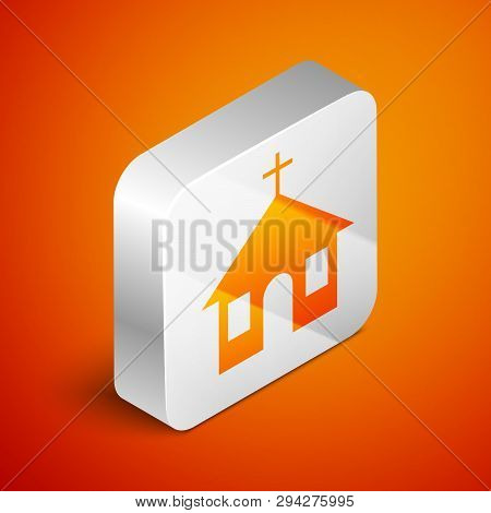 Isometric Church Building Icon Isolated On Orange Background. Christian Church. Religion Of Church. 