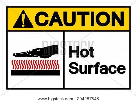 Caution Hot Surface Symbol Sign, Vector Illustration, Isolate On White Background Label .eps10