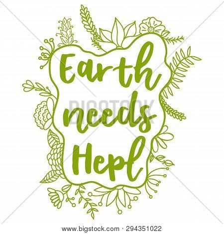 Earth Needs Help. Zero Waste Concept. Vector Illustration.