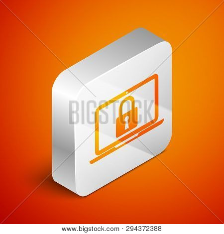 Isometric Laptop And Lock Icon Isolated On Orange Background. Computer And Padlock. Security, Safety