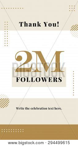 2m Followers Story Post Background Template Design. Modern Elegant Vector Style. Flyer Banner For Ce