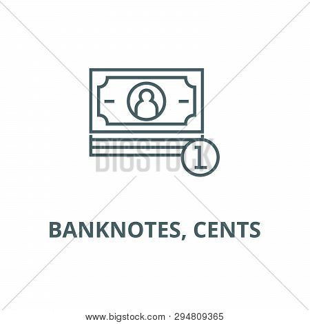 Banknotes, Cents Line Icon, Vector. Banknotes, Cents Outline Sign, Concept Symbol, Flat Illustration
