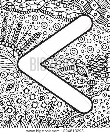 Ancient Scandinavic Rune Kanu With Doodle Ornament Background. Coloring Page For Adults. Psychedelic