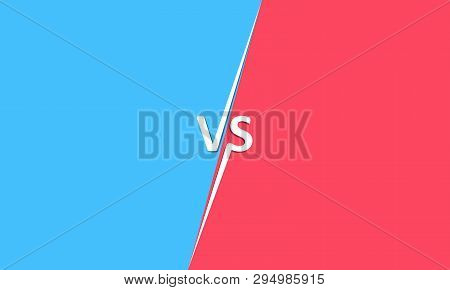 Versus Vs Letters Screen Logo. Blue And Red Design. Template Design For Fight, Battle, Competition O