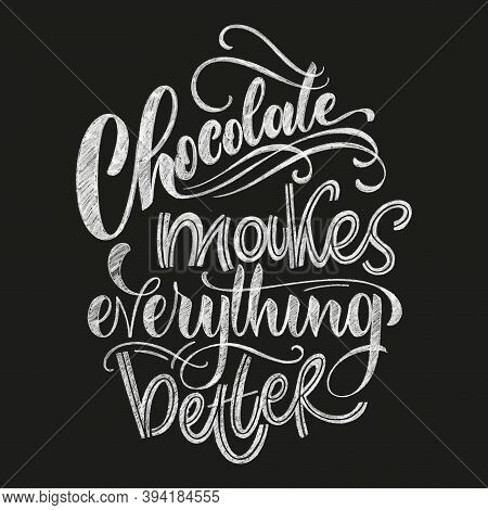 Chocolate Hand Lettering Chalk Quote. Christmas Winter Word Composition. Vector Design Elements For 