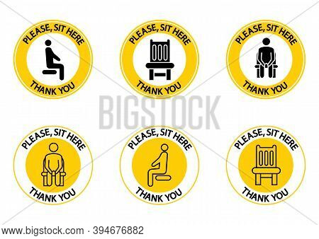 Please, Sit Here. You Can Sit Here. Sitting Icons. Prohibition Sign. Lockdown Rule. Sit On This Chai