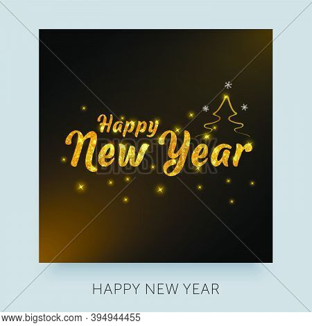 Happy New Year Typography Lettering. Cretaive Greeting Card Design Concept For Print.
