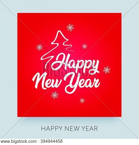 Happy New Year Typography Lettering. Cretaive Greeting Card Design Concept For Print.