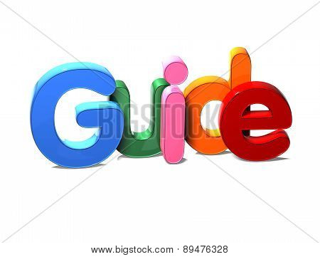 3D Colorful Word Guide On White Background