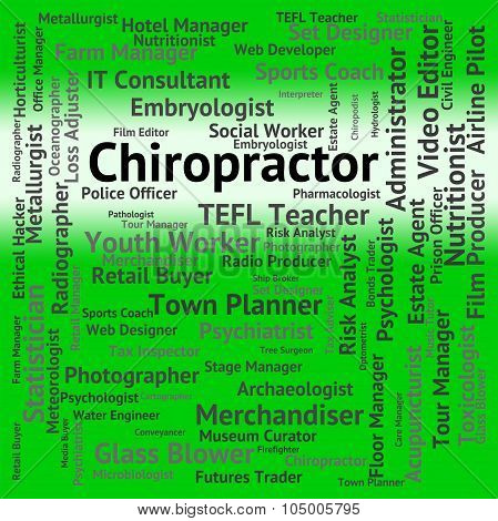 Chiropractor Job Represents Occupation Specialist And Doctors