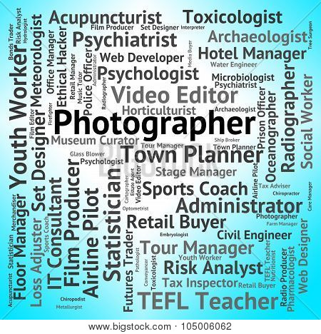 Photographer Job Means Lensman Occupation And Recruitment