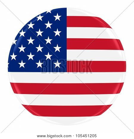American Flag Badge - Flag Of The United States Of America Button Isolated On White