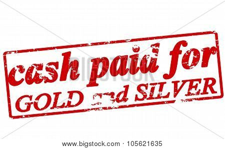 Cash Paid For Gold And Silver