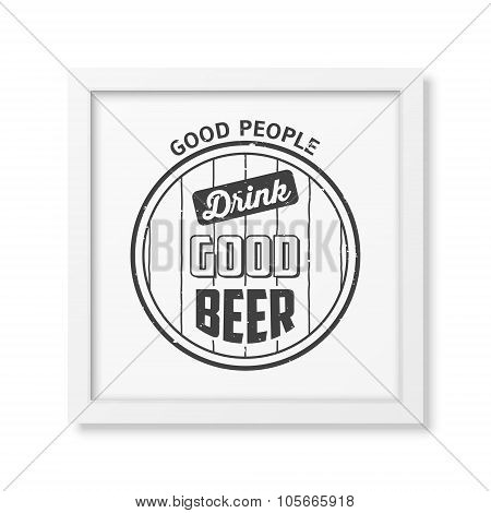 Quote typographical Background in the realistic square white frame
