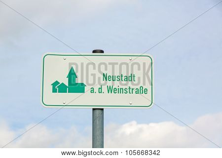 Sign of village named Neustadt An Der Weinstrasse